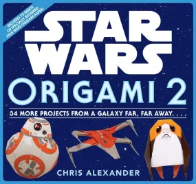 ■ Star Wars Origami 2 - 34 More Projects from a Galaxy Far, Far Away. . . .