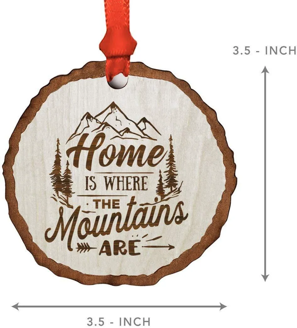 Andaz Press Real Wood Rustic Christmas Ornament, Engraved Wood Slab, Home is Where The Mountains are