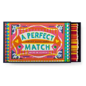 Luxury Giant Matches - The Perfect Match