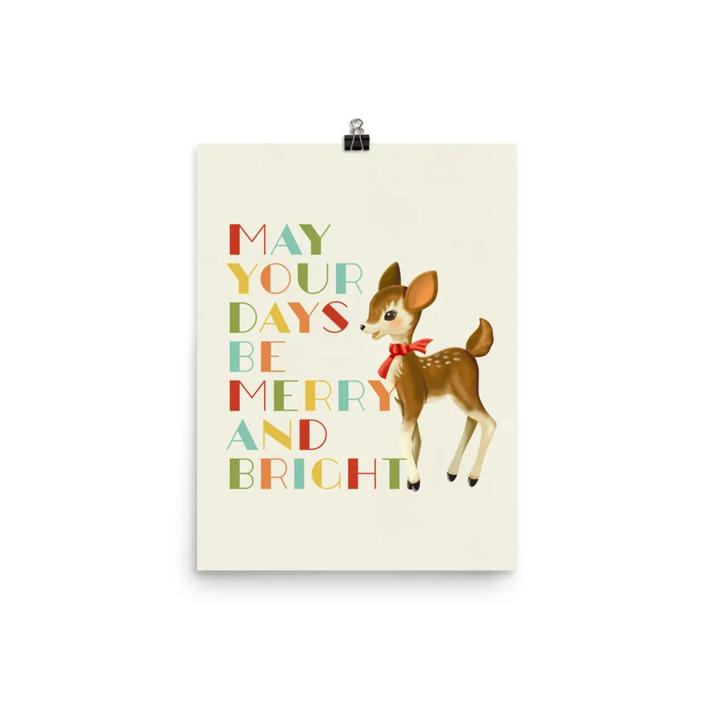 May Your Days Be Merry and Bright Deer Art Poster Print